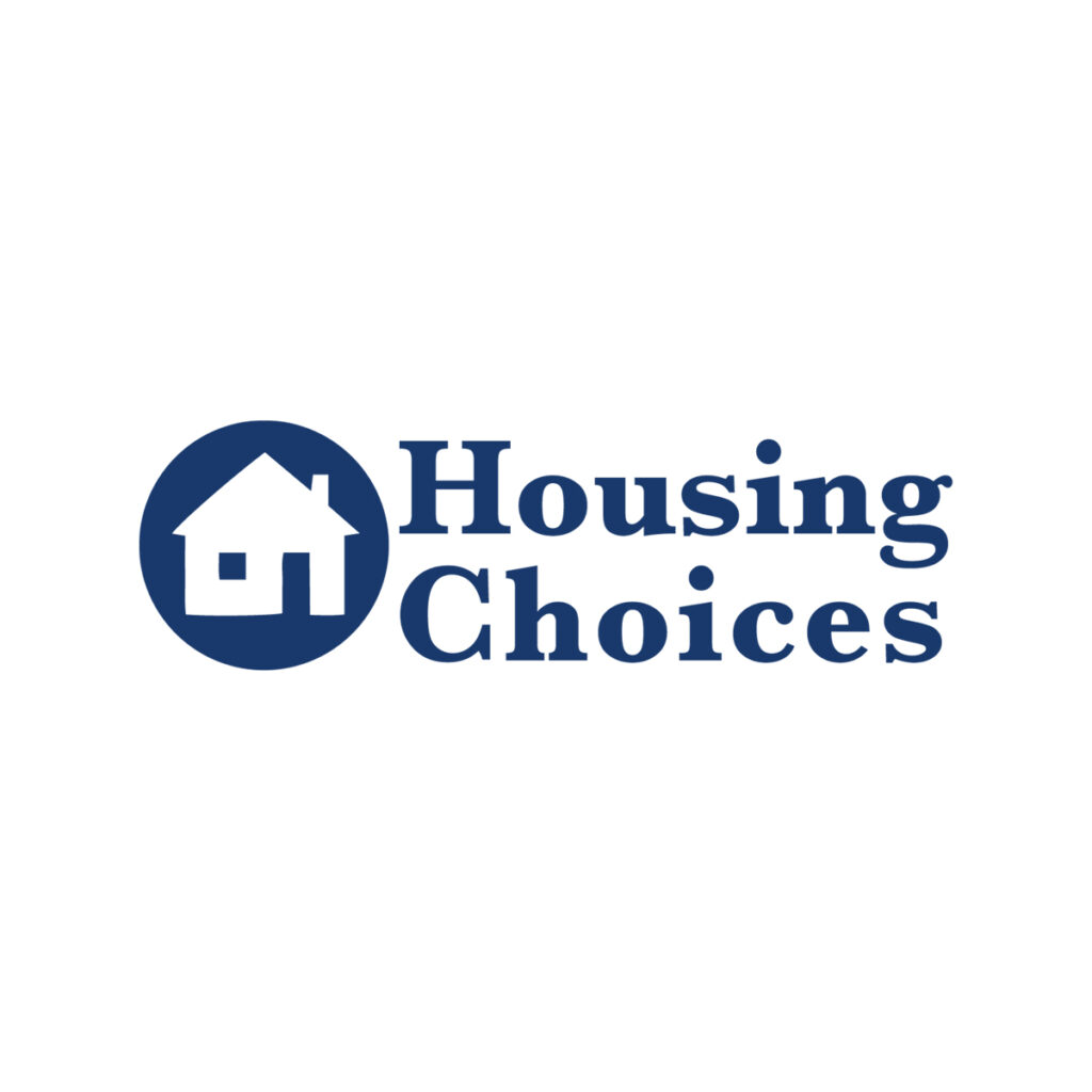 Housing Choices’ mission is to enhance the lives of people with developmental and other disabilities and their families by creating and supporting quality, affordable housing opportunities.